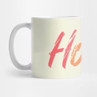 You Feel Like Home Mug